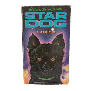 Star Dog By A.M. Lightner Paperback Book 1973 Edition Scholastic Printed USA